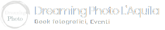 Dreaming Photo - Alessandro Prato Fotografo L'Aquila e Provincia
